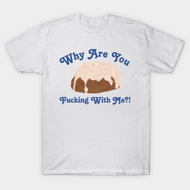 A Fine Dessert T-Shirt by ForrestFire